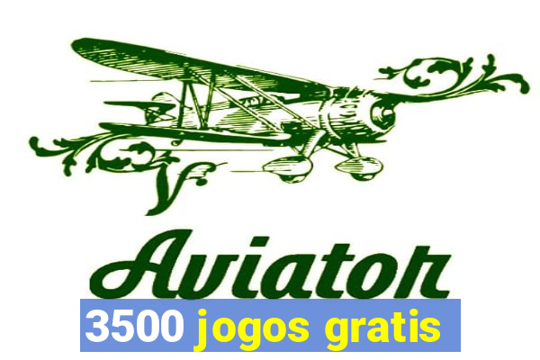 3500 jogos gratis